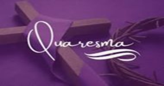 Reflexões Quaresmais
